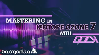 MASTERING IN IZOTOPE OZONE WITH GDLK - Music Production Course