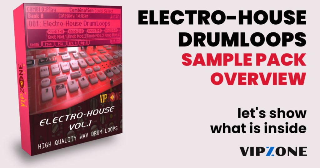 Electro House Drumloops Sample Pack Overview Vipzone
