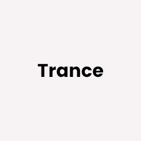 Trance